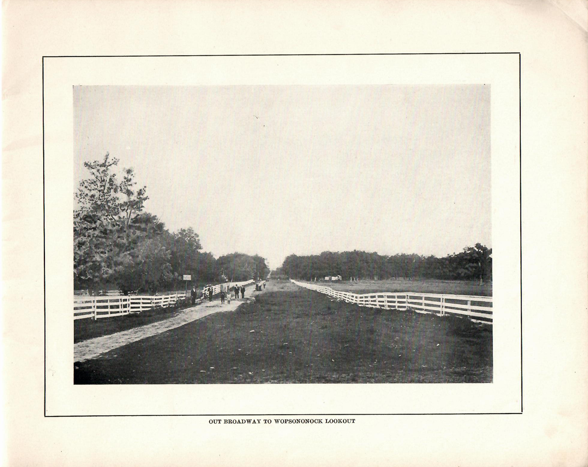 Out Broadway to Wopsononock Lookout, 1905