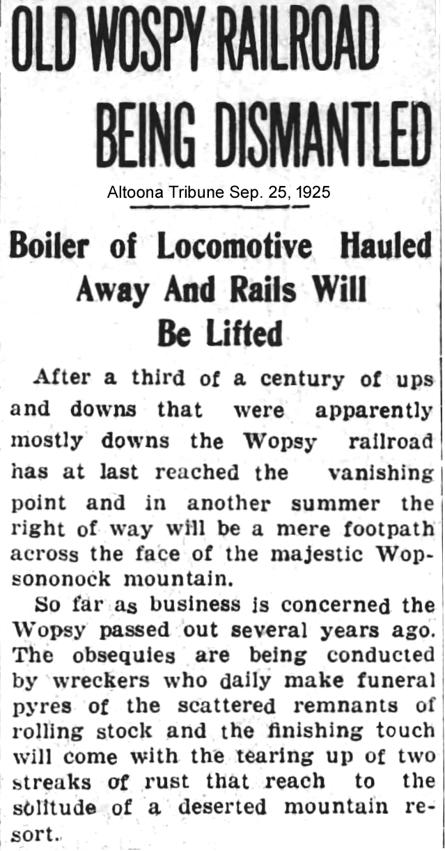 Newspaper headline: Old Wospy Railroad Being Dismantled, Altoona Tribune, September 25, 1925